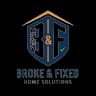 Broke & Fixed Home Solutions